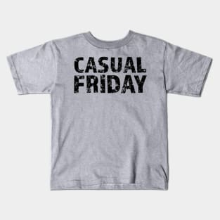 Casual Friday Black Letters Kids T-Shirt